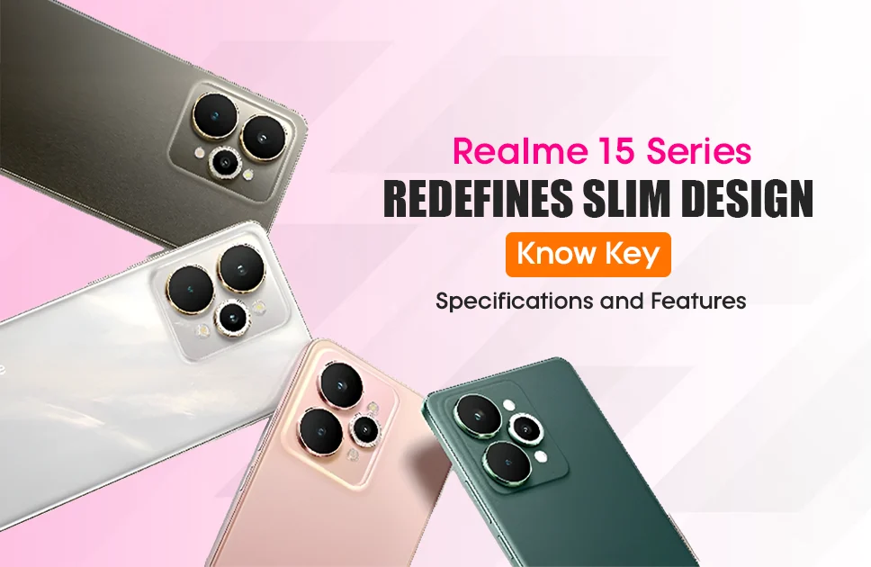 Realme 15 Series