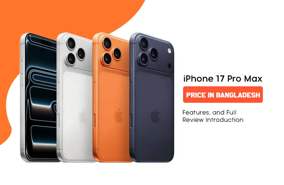 Apple iPhone 17 Pro Max: Price in Bangladesh