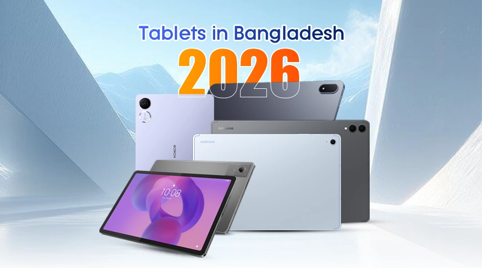 Best Tablets in Bangladesh 2026