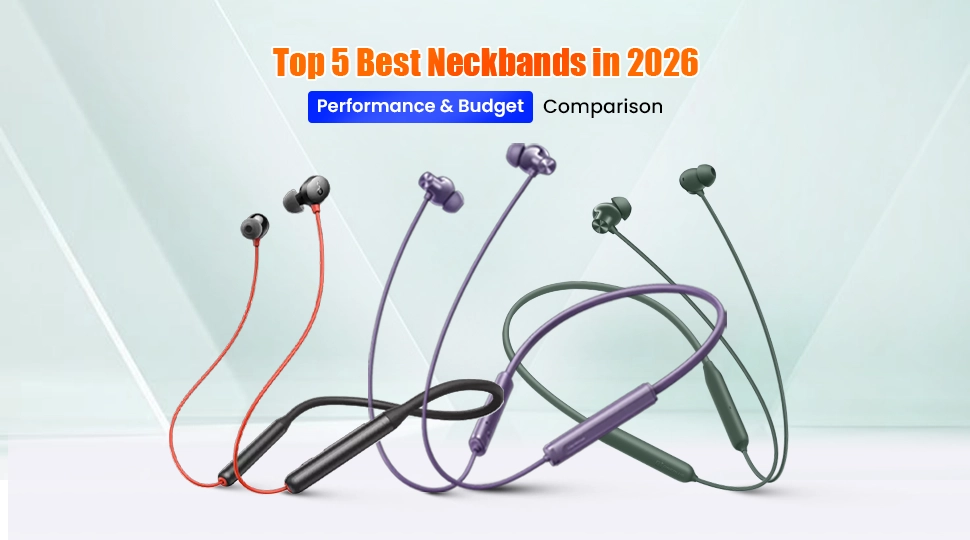 Top 5 Best Neckbands in 2026
