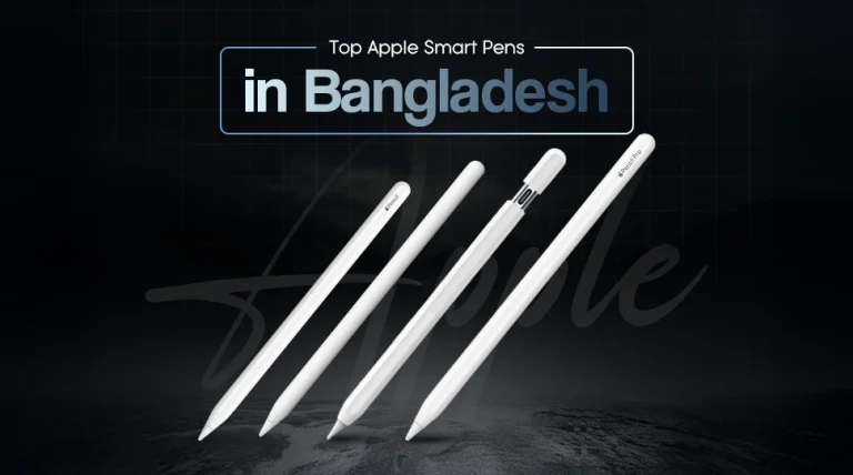 Top Apple Smart Pens in Bangladesh