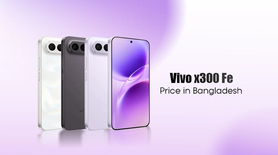 Vivo X300 FE Price in Bangladesh