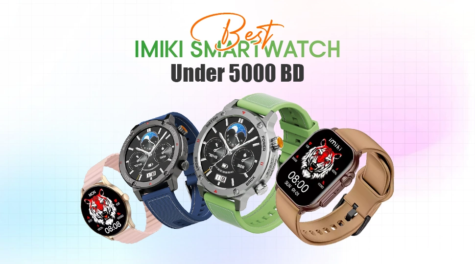 IMIKI smartwatch under 5000