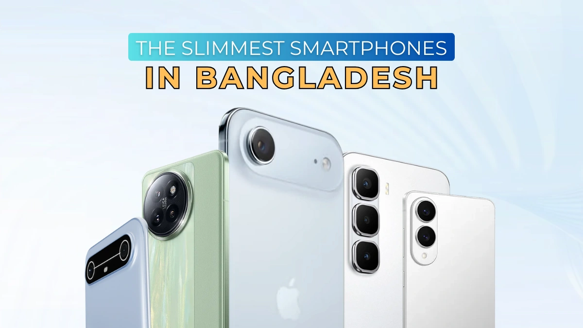 Best Slim Phone in Bangladesh
