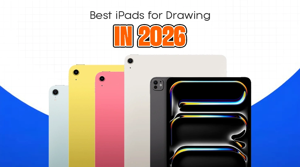 Best iPads for Drawing in 2026