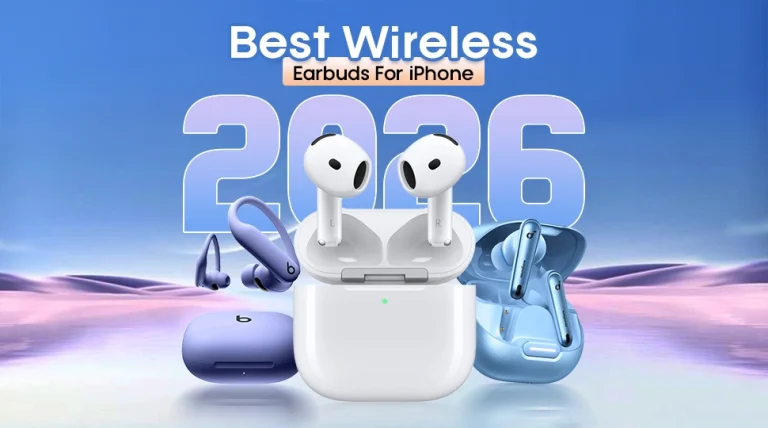 Best Wireless Earbuds for iPhone 2026