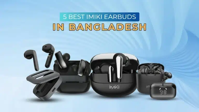 5 Best IMIKI Earbuds in Bangladesh