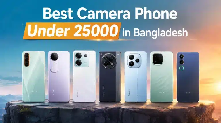 Best Camera Phone Under 25000 in Bangladesh