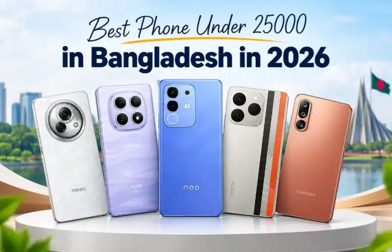 Best Phone Under 25000 in Bangladesh in 2026