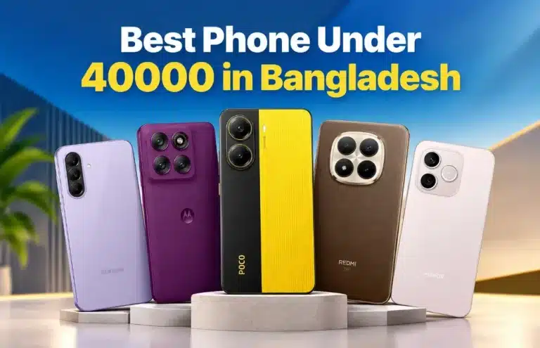 Best Phone Under 40000 in Bangladesh
