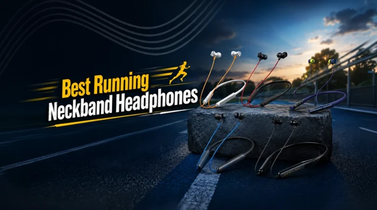 Best Running Neckband Headphones