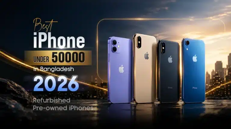Best iPhone Under 50000 in Bangladesh