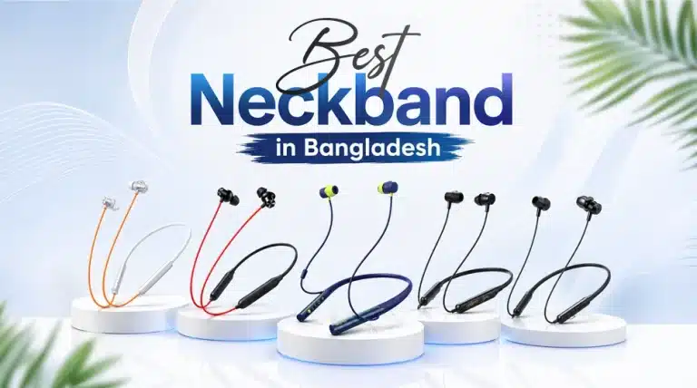 Best neckband in Bangladesh