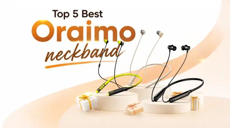 Top 5 Best Oraimo neckband