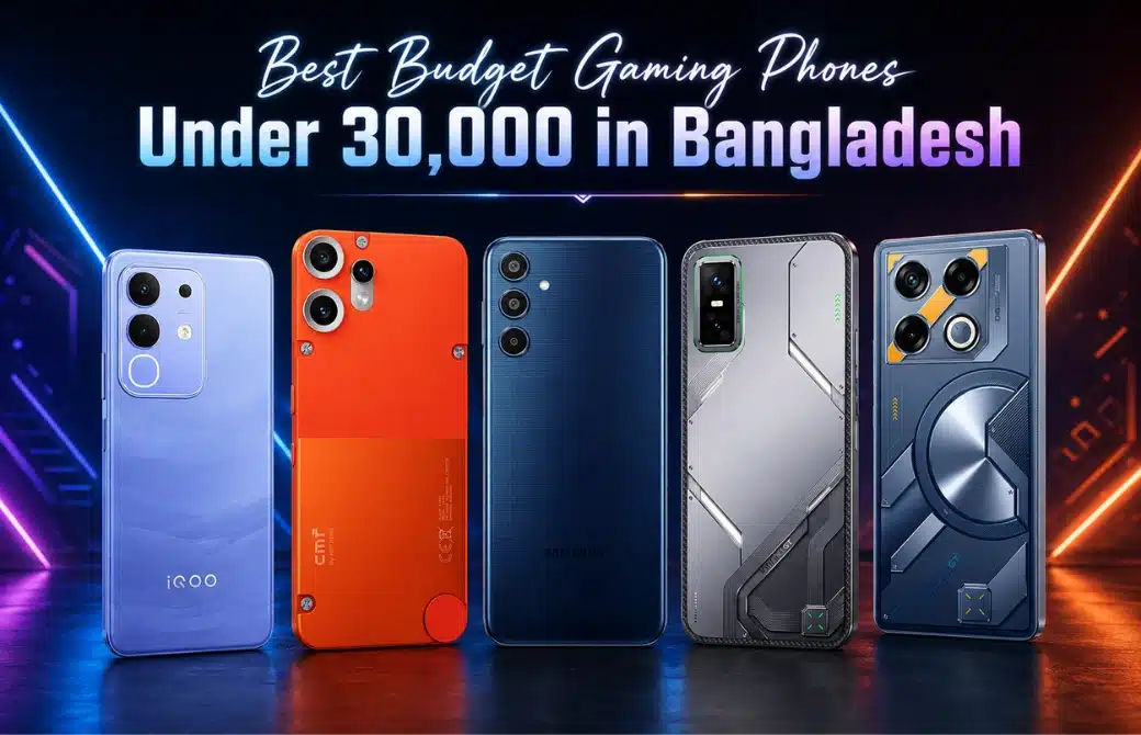 Best Budget Gaming Phones Under 30,000 in Bangladesh