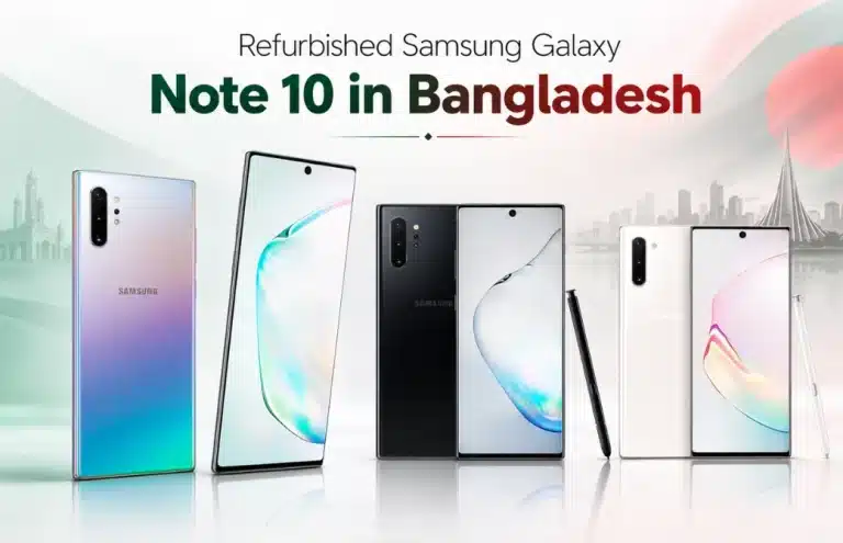 Refurbished Samsung Galaxy Note 10 in Bangladesh