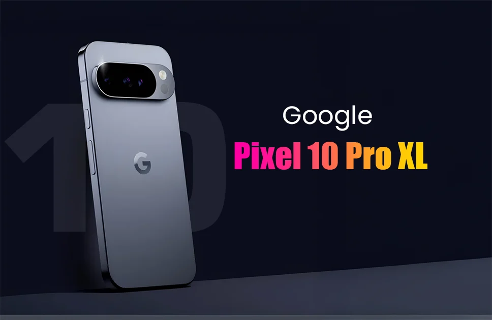 Google Pixel 10 Pro XL Price In Bangladesh